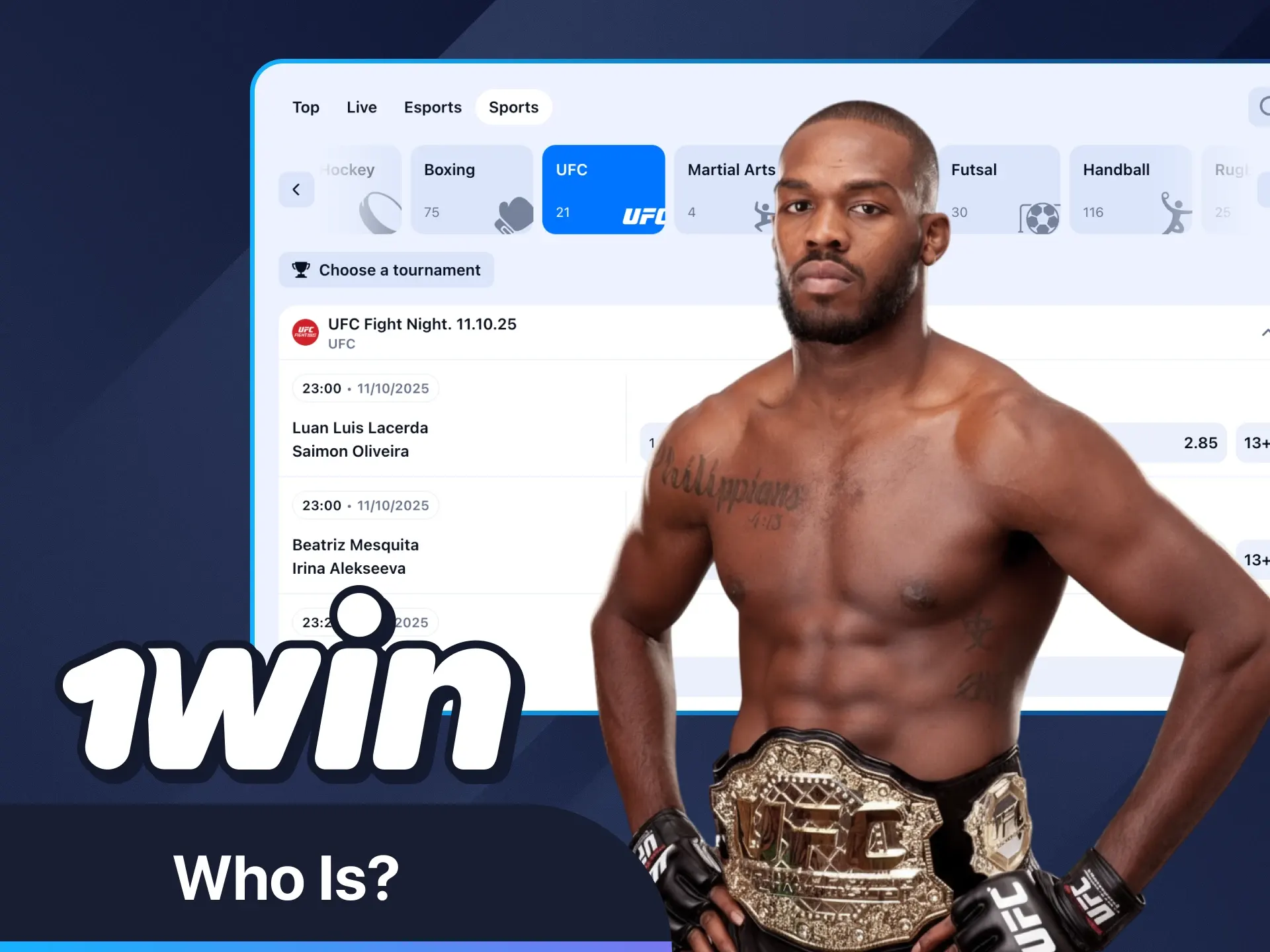Find out who Jon Jones is at 1Win.